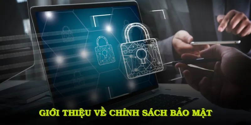 Giới thiệu sơ lược về chính sách bảo mật tại banca30